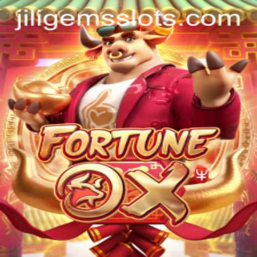 FortuneOx: Unveiling the Excitement with JILIGEMS