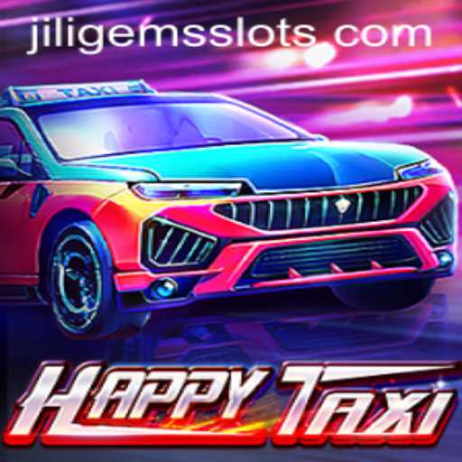 Unveiling HappyTaxi: A Thrilling Ride with JILIGEMS