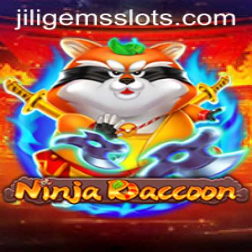 Discover the Excitement of NinjaRaccoon with JILIGEMS