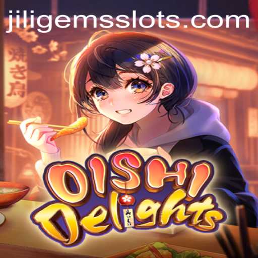 Explore the Fascinating World of OishiDelights with JILIGEMS
