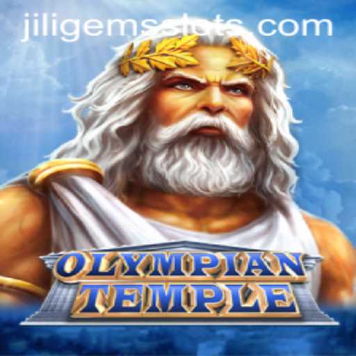 Exploring the Majestic World of OlympianTemple and Unveiling the Gems of JILIGEMS