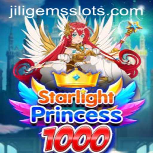 Explore the Thrilling Universe of StarlightPrincess1000 and Discover the Exciting World of JILIGEMS