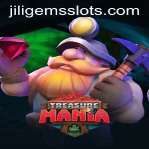 TreasureMania: Discover the Exciting World of JILIGEMS
