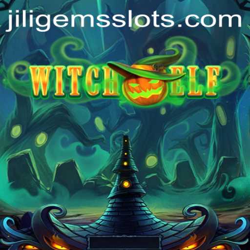 WitchElf: Unleashing the Magic of JILIGEMS